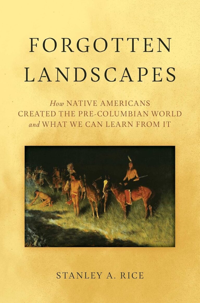 Cover for the book Forgotten Landscapes featuring native Americans on horses in the dark of night.